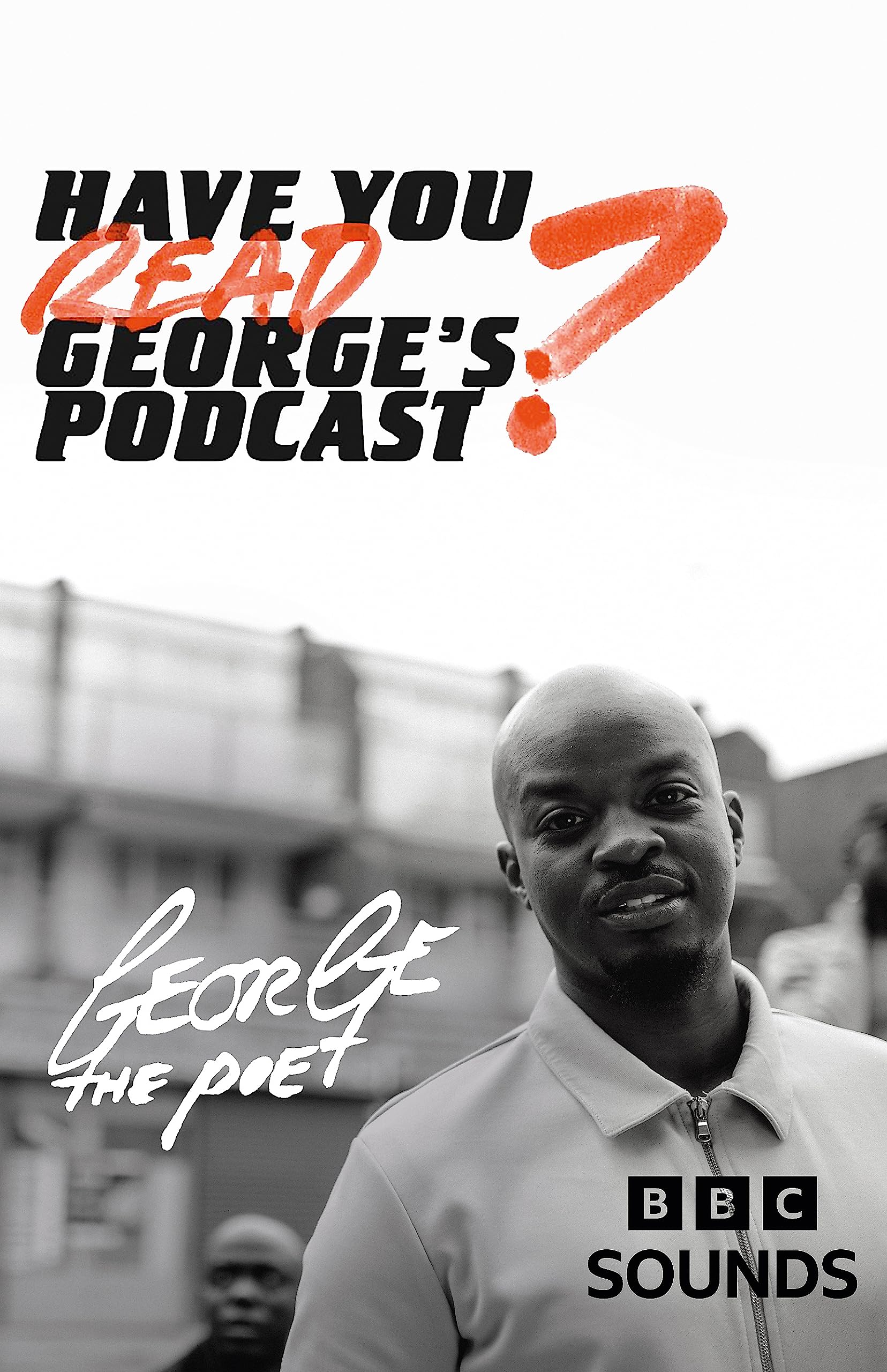 Cover of Have You Read George's Podcast?